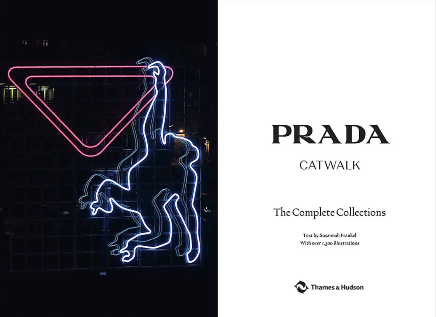Prada Catwalk: The Complete Collections by Susannah Frankel (English) Hardcover
